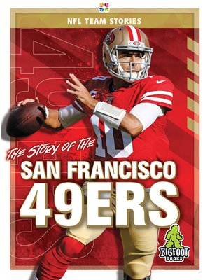 cover image of The Story of the San Francisco 49ers